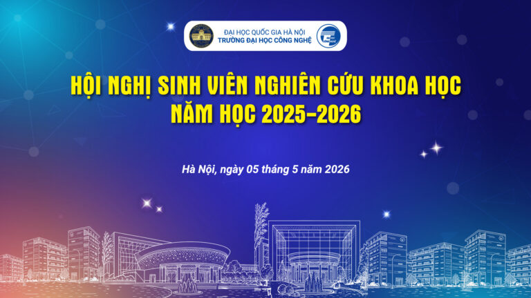 Hội nghị sinh viên nghiên cứu khoa học Trường Đại học Công nghệ năm 2026