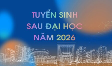 Tuyển sinh bậc Tiến sĩ năm 2026 đợt 2